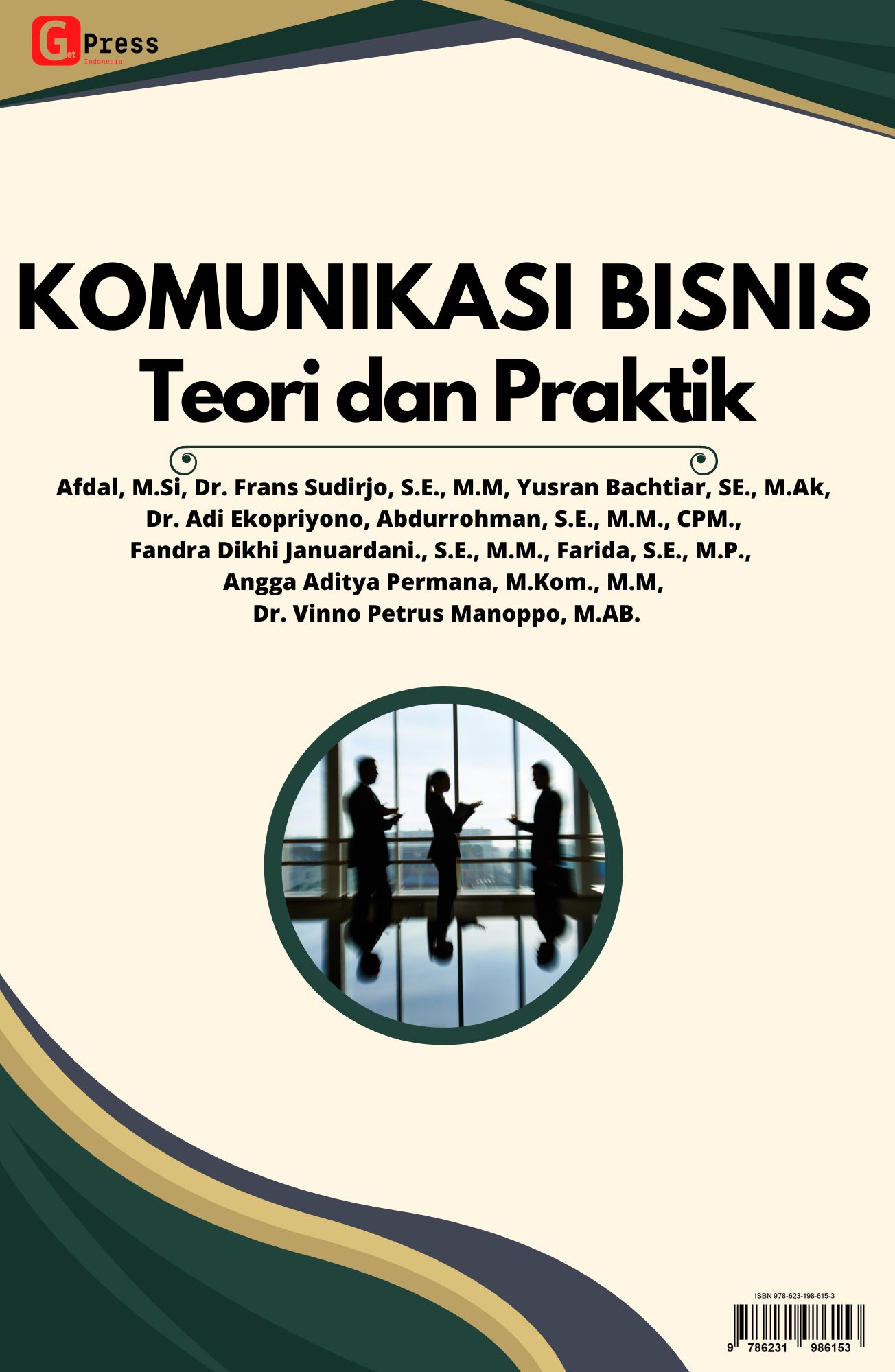 Komunikasi Bisnis: Teori Dan Praktik